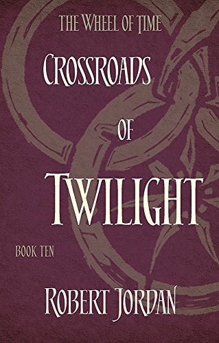 Robert Jordan - Crossroads of Twilight
