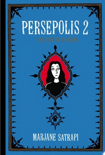 Marjane Satrapi - Persepolis 2 The Story of a Return