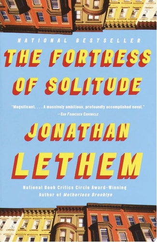 Jonathan Lethem - The Fortress of Solitude