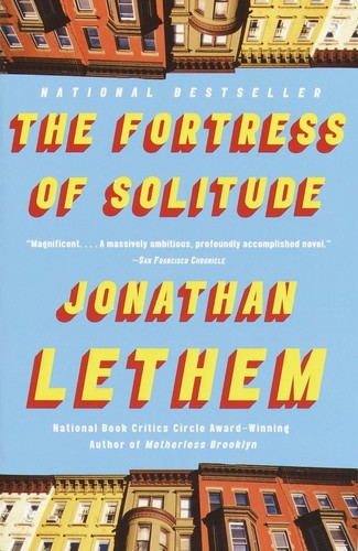 Jonathan Lethem - The Fortress of Solitude