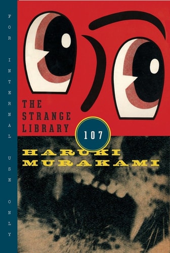 Haruki Murakami - The Strange Library