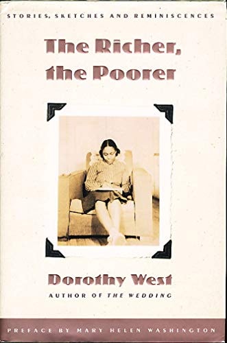 Dorothy West - The Richer, The Poorer