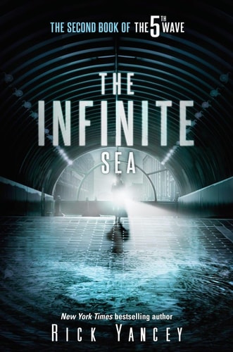 Rick Yancey - The Infinite Sea The Second Book of the 5th Wave