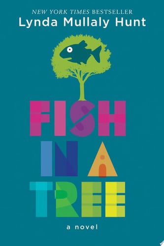 Hunt, Lynda Mullaly - Fish in a tree
