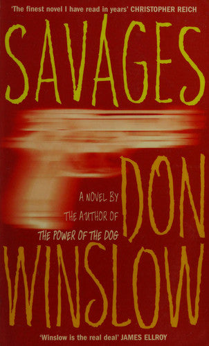 Winslow, Don Winslow - Savages