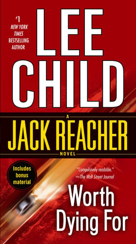Lee Child - Worth Dying For A Jack Reacher Novel