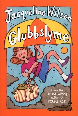 Jacqueline Wilson - Glubbslyme