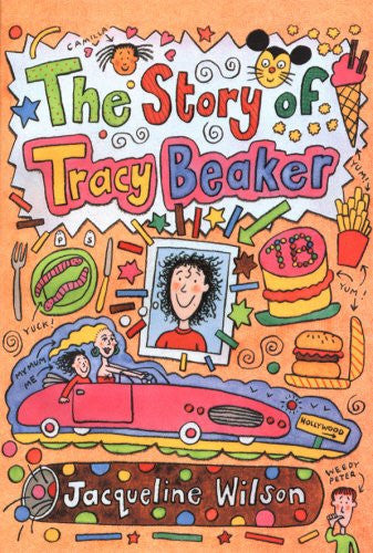 Jacqueline Wilson - The Story of Tracy Beaker