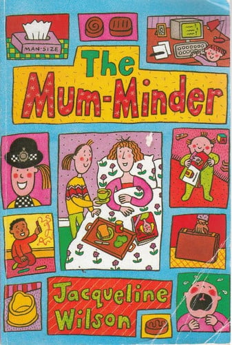 Jacqueline Wilson - The Mum-minder