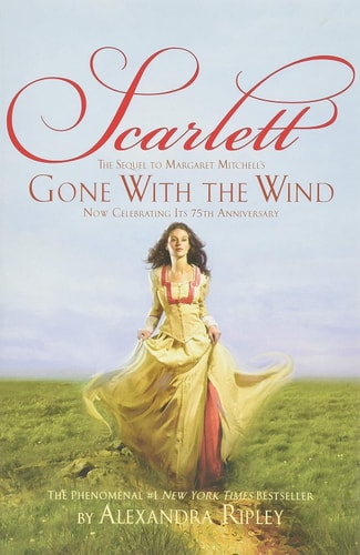 Alexandra Ripley - Scarlett The Sequel to Margaret Mitchell's "Gone With the Wind"
