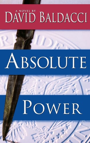 David Baldacci - Absolute Power