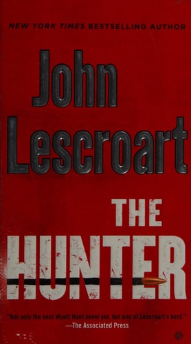 John Lescroart - The Hunter
