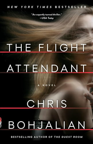 Chris Bohjalian - The Flight Attendant A Novel