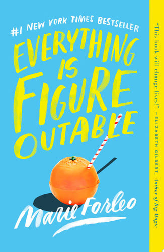 Forleo, Marie - Everything is figureoutable