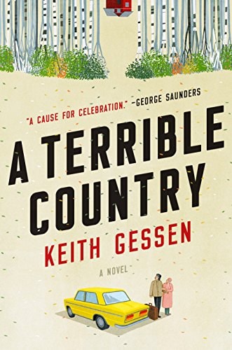 Keith Gessen - A Terrible Country