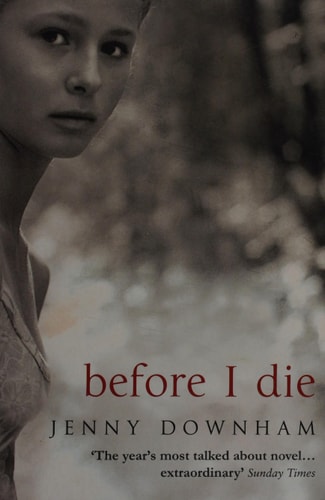 Jenny Downham - Before I Die