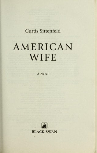 Sittenfeld Curtis - American Wife
