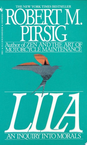 Robert Pirsig - Lila An Inquiry Into Morals