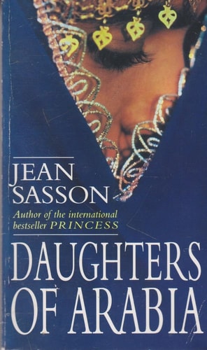 Jean P. Sasson - Daughters of Arabia