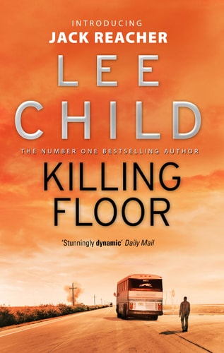 Lee Child - Killing Floor (Jack Reacher, No. 1)