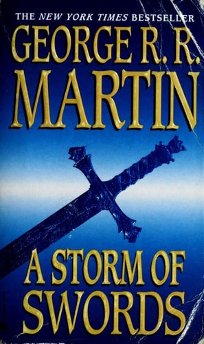 George R. R. Martin - A Storm of Swords A Song of Ice and Fire: Book Three