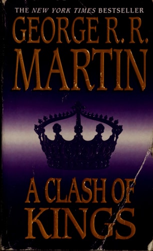 George R. R. Martin - A Clash of Kings A Song of Ice and Fire: Book Two