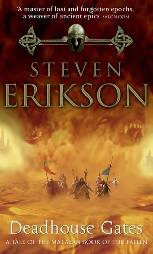 Steven Erikson - Deadhouse Gates (Malazan Book 2)