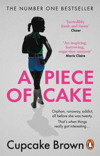 Cupcake Brown - A Piece of Cake A Memoir