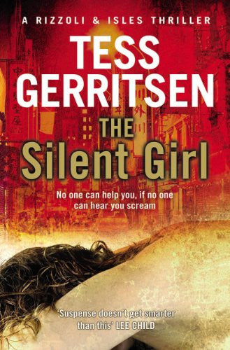Tess Gerritsen - The Silent Girl