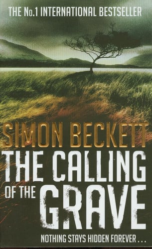 Simon Beckett - The Calling of the Grave