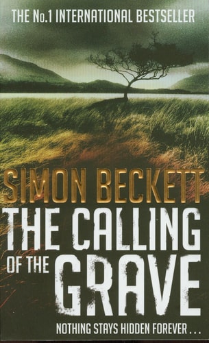 Simon Beckett - Calling of the Grave