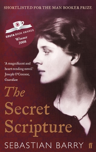 Sebastian Barry - The Secret Scripture