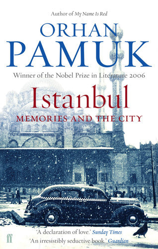 Orhan Pamuk - Istanbul Memories of a City