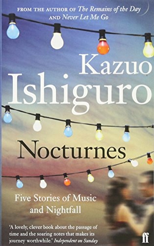 Kazuo Ishiguro - Nocturnes