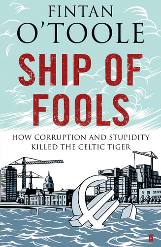 Fintan O'Toole - Ship Of Fools - Faber