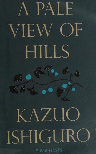 Ishiguro, Kazuo - A pale view of hills