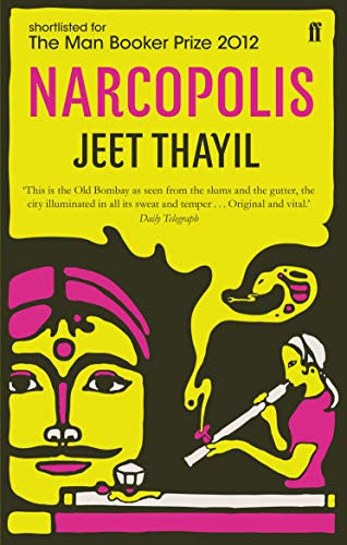 Jeet Thayil - Narcopolis. Jeet Thayil