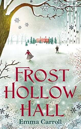 Emma Carroll - Frost Hollow Hall