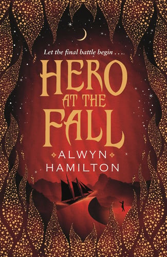 Alwyn Hamilton - Hero at the Fall