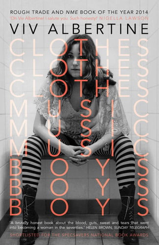 Albertine, Viv - Clothes, clothes, clothes, music, music, music, boys, boys, boys