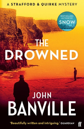 John Banville - The Drowned
