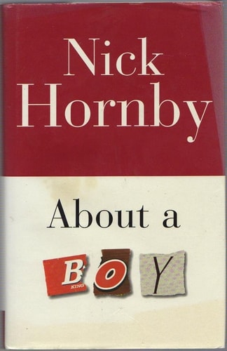 Nick Hornby - About a Boy