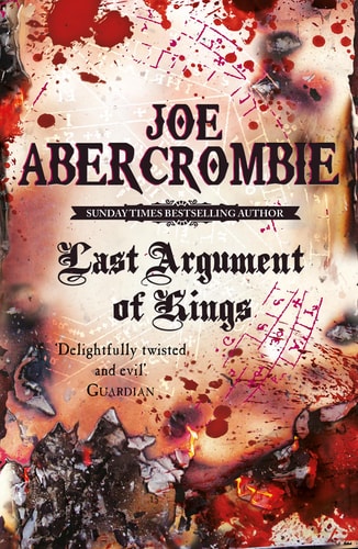 Joe Abercrombie - Last Argument of Kings