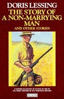 Doris Lessing - The Story of a Non-marrying Man and Other Stories