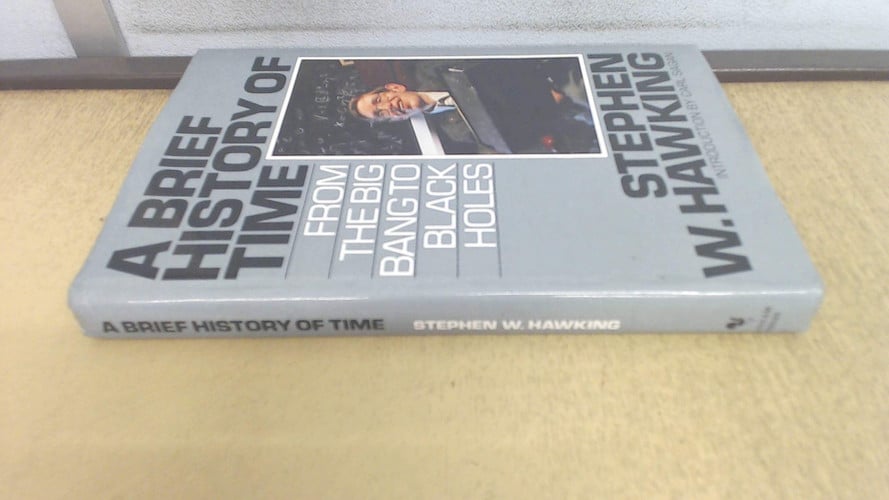 Hawking, Stephen - A brief history of time: from the big bang to black holes