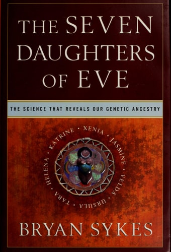 Bryan Sykes - Seven Daughters Of Eve