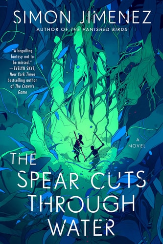 Simon Jimenez - The Spear Cuts Through Water