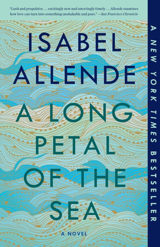 Isabel Allende - A Long Petal of the Sea: A Novel