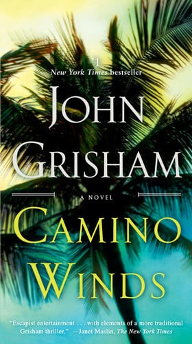 John Grisham - Camino Winds A Novel