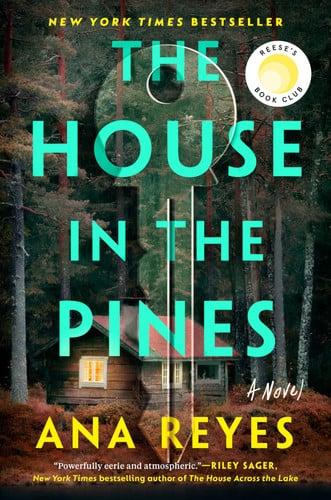 Reyes, Ana - The house in the pines: a novel